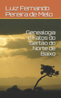 Genealogia e Fatos do Sertão do Norte de Baixo