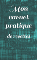 Mon carnet pratique: de recettes