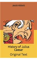 History of Julius Caesar: Original Text