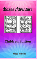Mazes Adventure: Children Edition