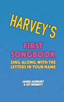 Harvey's First Songbook