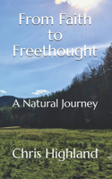 From Faith to Freethought