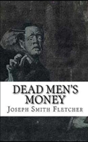 Dead Men's Money Illustrated