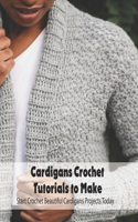 Cardigans Crochet Tutorials to Make