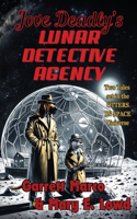 Jove Deadly's Lunar Detective Agency