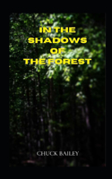 In the Shadows of the Forest