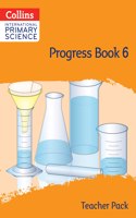 Collins International Primary Science: Progress Book 6 (Teacher Pack)