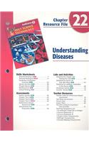 Indiana Holt Science & Technology Chapter 22 Resource File: Understanding Diseases