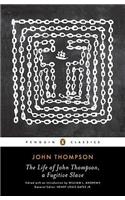 The The Life of John Thompson, a Fugitive Slave Life of John Thompson, a Fugitive Slave: Containing His History of 25 Years in Bondage, and His Providential Escape