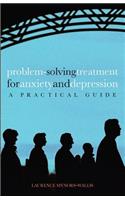 Problem Solving Treatment for Anxiety and Depression