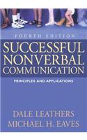 Successful Nonverbal Communication: Principles and Applications