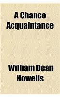 A Chance Acquaintance