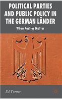 Political Parties and Public Policy in the German Länder