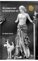 The Disabled Body in Contemporary Art