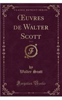 Oeuvres de Walter Scott, Vol. 6 (Classic Reprint)