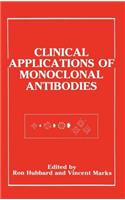 Clinical Applications of Monoclonal Antibodies