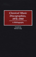 Classical Music Discographies, 1976-1988