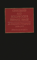 Censorship and Hollywood's Hispanic Image