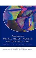 Community Mental Health Nursing And Dementia Care