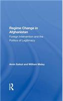 Regime Change In Afghanistan