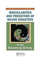 Irregularities and Prediction of Major Disasters