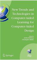 New Trends and Technologies in Computer-Aided Learning for Computer-Aided Design