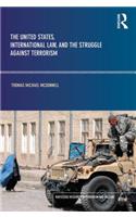 The United States, International Law and the Struggle against Terrorism