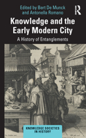 Knowledge and the Early Modern City