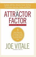 The Attractor Factor: 5 Easy Steps for Creating Wealth (or Anything Else) from the Inside Out