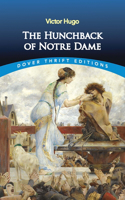 The Hunchback of Notre Dame: (Thrift Editions)