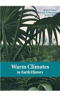 Warm Climates in Earth History