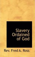 Slavery Ordained of God