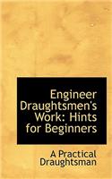 Engineer Draughtsmen's Work