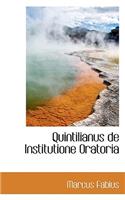 Quintilianus de Institutione Oratoria