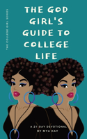 God Girl's Guide to College Life