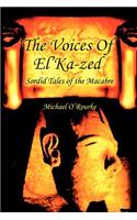 Voices Of El'Ka-zed