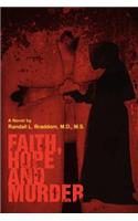 Faith, Hope and Murder