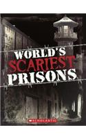 World's Scariest Prisons