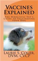 Vaccines Explained