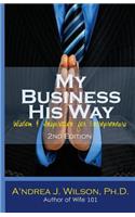 My Business His Way