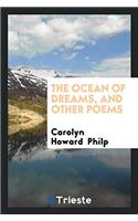 The Ocean of Dreams, and Other Poems