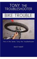 Tony the Troubleshooter
