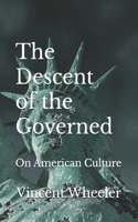 The Descent of the Governed