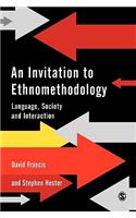An Invitation to Ethnomethodology