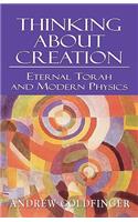 Thinking about Creation: Eternal Torah and Modern Physics