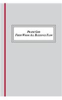 Praise God from Whom All Blessings Flow (1693,1695, 1709)