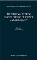 Medieval Hebrew Encyclopedias of Science and Philosophy: Proceedings of the Bar-Ilan University Conference