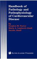 Handbook of Pathology and Pathophysiology of Cardiovascular Disease