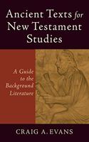 Ancient Texts for New Testament Studies