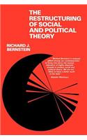 The Restructuring of Social and Political Theory